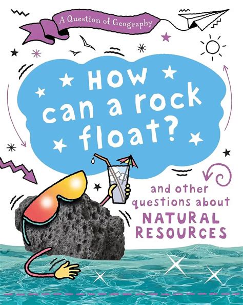 A Question of Geography: How Can a Rock Float? | Clive Gifford | Oxford ...