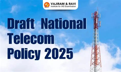 Draft National Telecom Policy 2025 - Towards a Secure, Inclusive, and ...