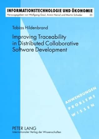Buy Improving Traceability in Distributed Collaborative Software ...