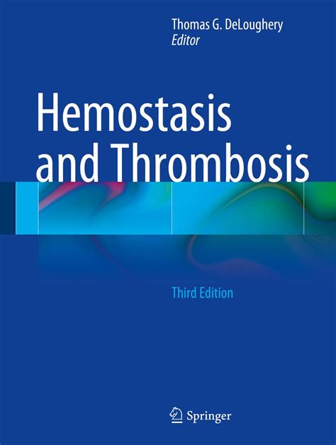 Hemostasis and Thrombosis eBook : DeLoughery, Thomas G.: Amazon.in ...