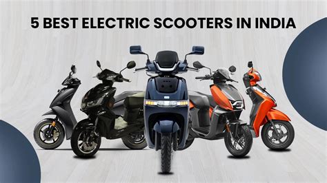 These Are The 5 Best Electric Scooters In India