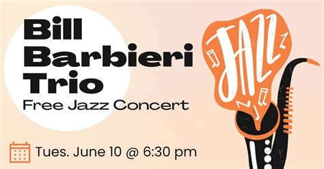 Bill Barbieri Trio - Free Jazz Concert, 281 County Rd, Barrington, RI ...
