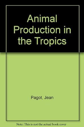 Buy Animal Production Tropics Pr Book Online at Low Prices in India ...