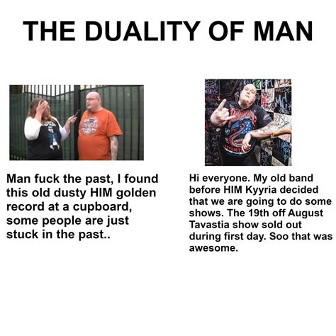 Gas is volatile (the duality of man) : r/HIM