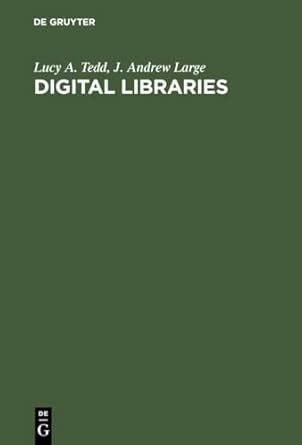 Buy Digital Libraries: Principles and Practice in a Global Environment ...