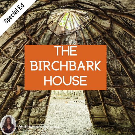 The Birchbark House Novel Study for Special Education with chapter ...