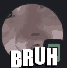 Bruh Face GIFs | Tenor