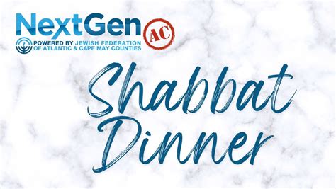 NextGen Shabbat Dinner, JCC of Atlantic County, Margate City, 7 June ...
