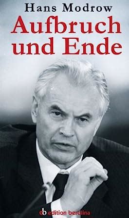 Aufbruch und Ende (German Edition) eBook : Modrow, Hans: Amazon.in ...