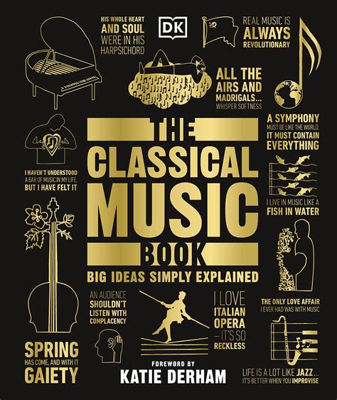 The Classical Music Book: Big Ideas Simply Explained: Amazon.co.uk: DK ...