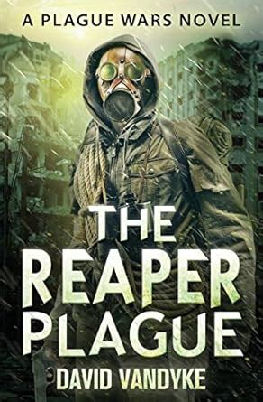 The Reaper Plague: Volume 7 (Plague Wars Series) : Amazon.in: Books