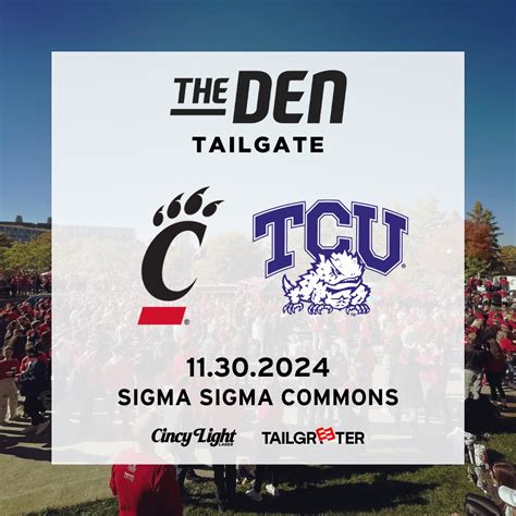 Tailgreeter - The Den - Cincinnati Bearcats vs. TCU