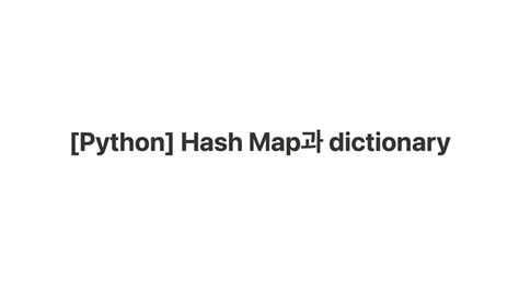 Hash Map in Python Using Dictionary 的图像结果