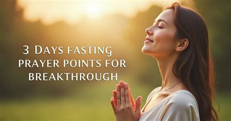 3 Days Fasting Prayer Points for Breakthrough (With Bible Verses ...