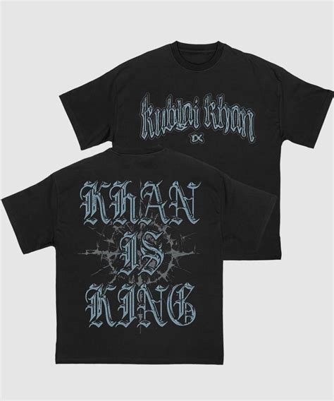 Kublai Khan Tx Merch Khan Is King T-Shirt - Newest Fashion Trends
