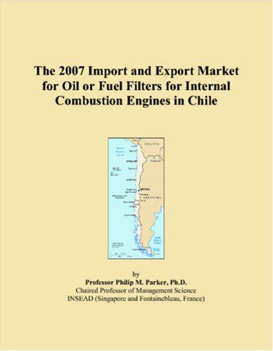 Buy The 2007 Import and Export Market for Oil or Fuel Filters for ...