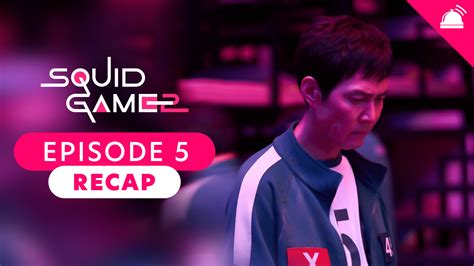 Squid Game Season 2 Ep 5 Recap – RobHasAwebsite.com