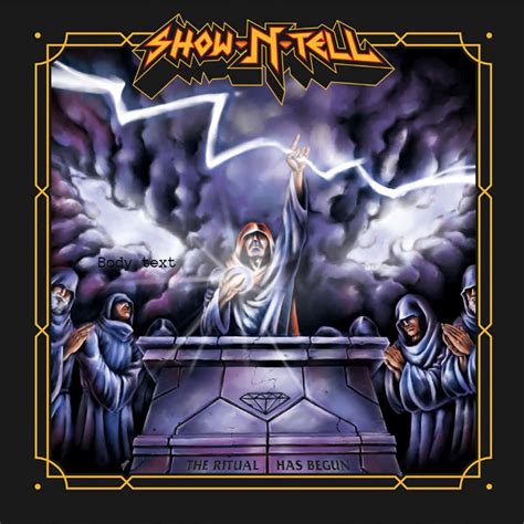 SHOW N TELL: Heavy Metal-Debütalbum "The Ritual Has Begun" erscheint am ...