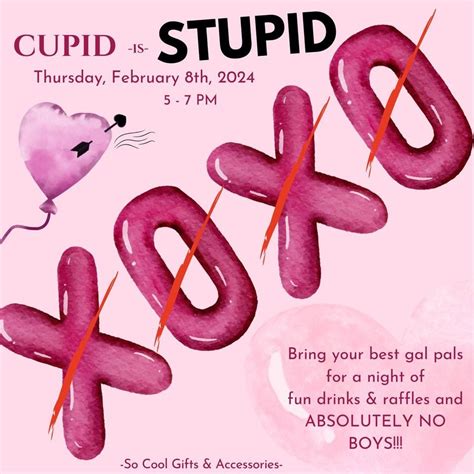 Cupid is Stupid, So Cool Gifts & Accessories, Ludlow, 8 February 2024 ...