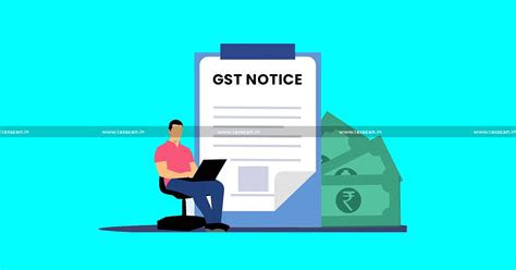 GST Dept Must issue Separate Notices for Each Financial Year: Madras HC ...