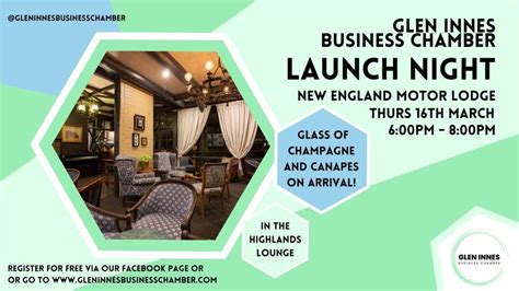 Glen Innes Business Chamber - Launch Night, New England Motor Lodge ...