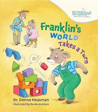 Franklin's World Takes a Turn: 5 (Ecselent Adventures of Hemmy and ...