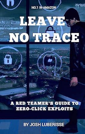 Leave No Trace: A Red Teamer's Guide to Zero-Click Exploits ...