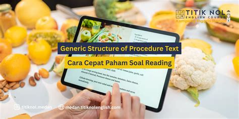 Generic Structure of Procedure Text - Cara Cepat Paham Soal Reading