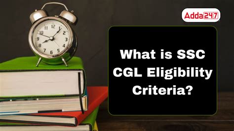 What is SSC CGL Eligibility Criteria?