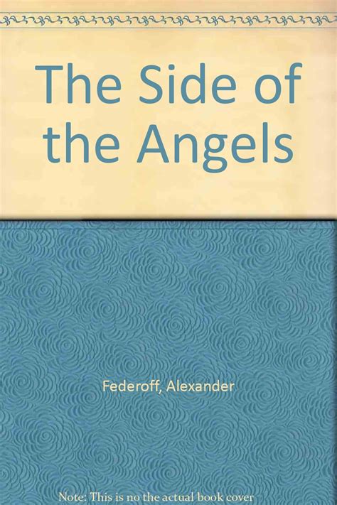 The Side of the Angels: Alexander Fedoroff: Amazon.com: Books