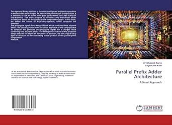 Parallel Prefix Adder Architecture : Sibghatullah Khan, Sibghatullah ...
