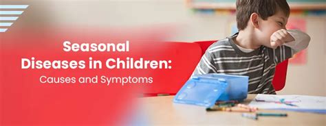 Seasonal Diseases in Children: Causes and Symptoms | Sprint diagnostics