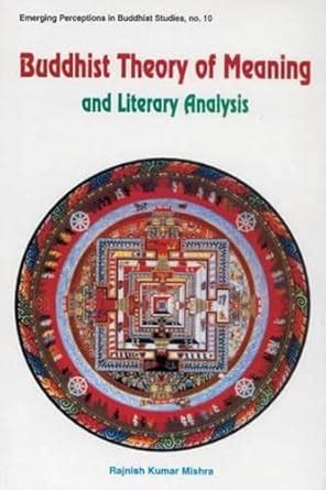 Buy Buddhist Theory of Meaning and Literary Analysis: 10 (Emerging ...