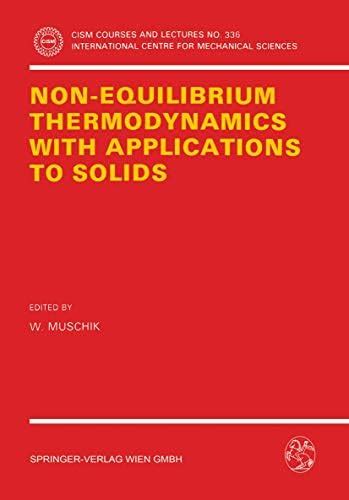 Buy Non-equilibrium Thermodynamics With Application to Solids ...