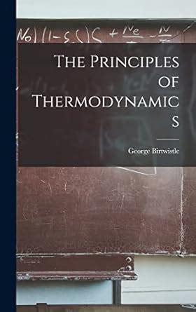 Buy The Principles of Thermodynamics Book Online at Low Prices in India ...