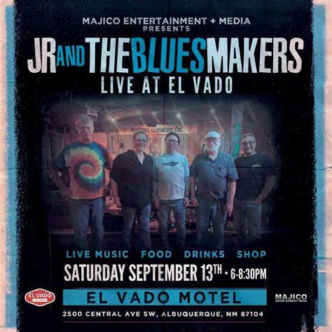 JR & The BluesMakers Live at El Vado, El Vado ABQ, Albuquerque, 13 ...