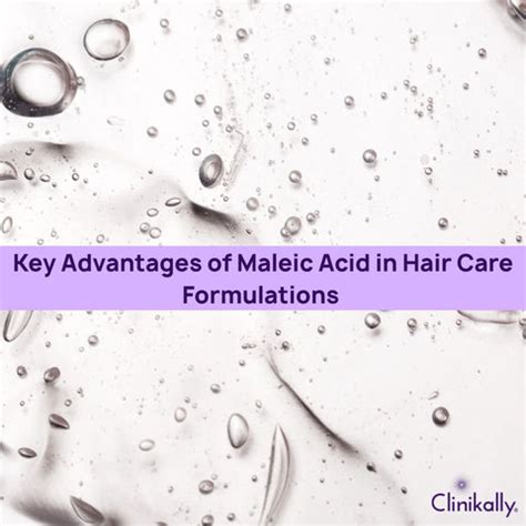 How Maleic Acid Repairs and Strengthens Your Damaged Hair