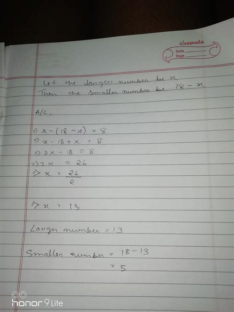 the sum of two numbers is 18 and their difference is 8. find the ratio ...