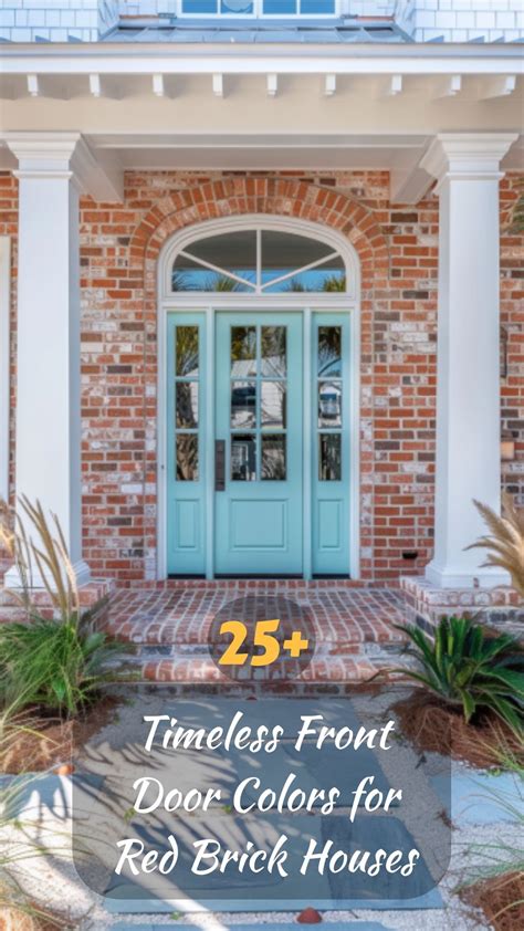 25+ Timeless Front Door Colors for Red Brick Houses | Red brick house ...