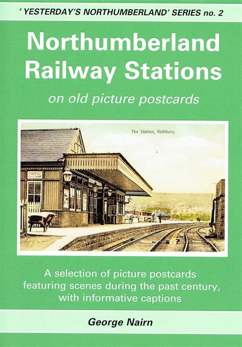 Northumberland Railway Stations on Old Picture Postcards : Nairn ...