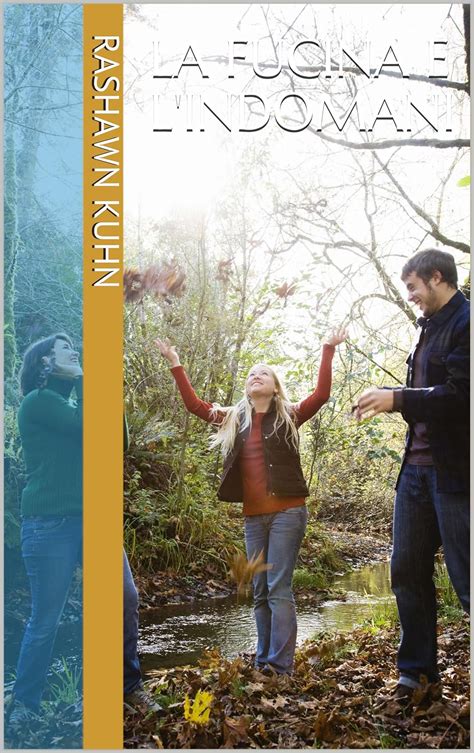 La Fucina e l'Indomani (Italian Edition) eBook : Kuhn, Rashawn: Amazon ...