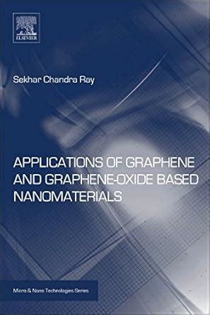 Applications of Graphene and Graphene-Oxide based Nanomaterials (Micro ...