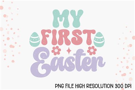 My First Easter PNG Graphic by Trendy CraftSVG · Creative Fabrica