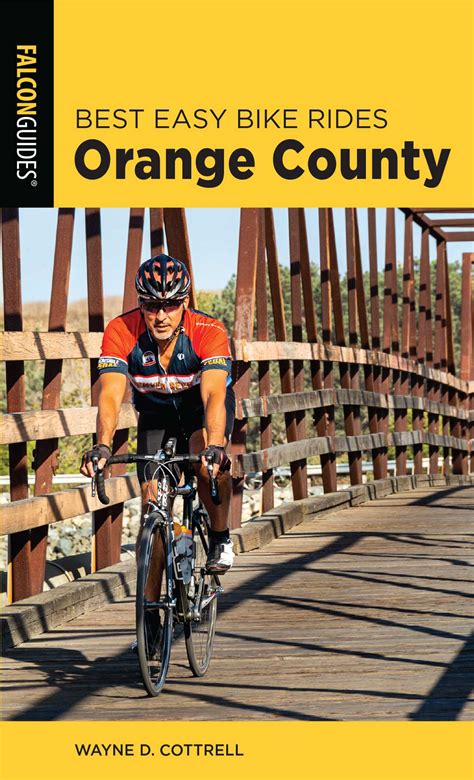 Best Easy Bike Rides Orange County eBook by Wayne D. Cottrell ...