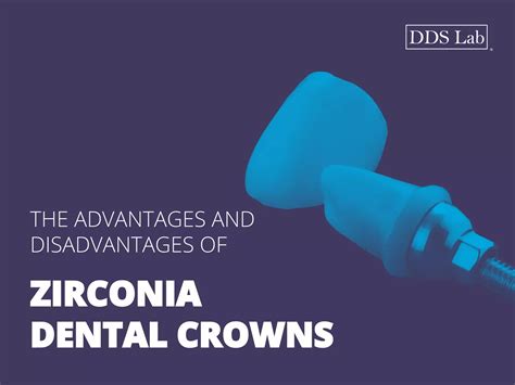 The Advantages and Disadvantages Of Zirconia Dental Crowns | PDF