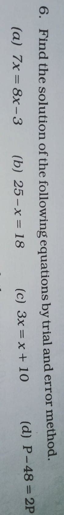 find the solution of following equation of trial and error method ...