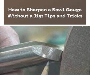 Image result for How to Sharpen Bowl Carving Gouges