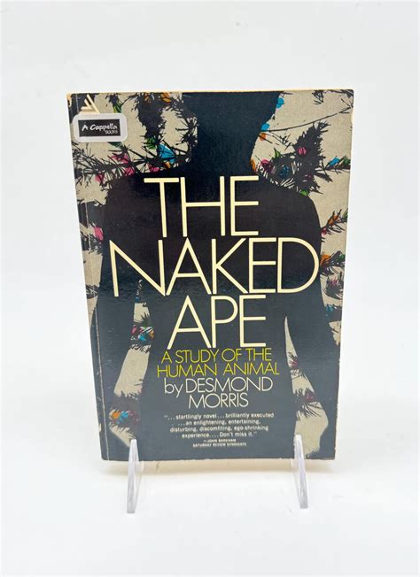 The Naked Ape by Desmond Morris Softcover Book A Study of the Human ...