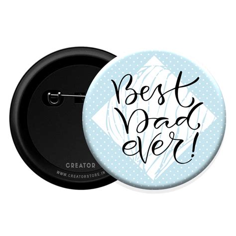 Best Dad Button Badge – Creator Store