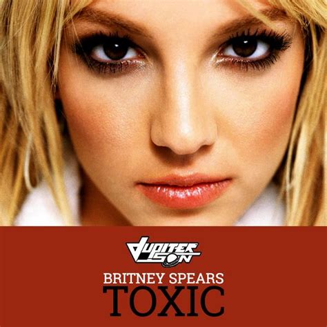 Britney Spears - "Toxic (Jupiter Son Remix)" - Listen ...
